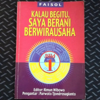 Image of Kalau Begitu, Saya Berani Berwirausaha