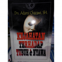 Image of Kejahatan Terhadap Tubuh Dan Nyawa