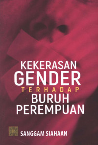 Image of Kekerasan Gender Terhadap Buruh Perempuan