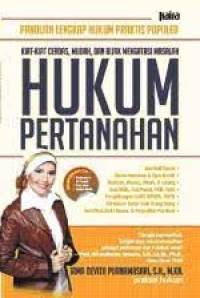 Image of Panduan Lengkap Hukum Praktis Populer : Kiat-Kiat Cerdas, Mudah, Dan Bijak Mengatasi Masalah Hukum Pertanahan