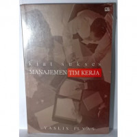 Image of Kiat Sukses MANAJEMEN TIM KERJA