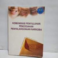 Image of KOMUNIKASI PENYULUHAN PENCEGAHAN PENYALAHGUNAAN NARKOBA