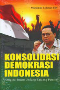 Image of KONSOLIDASI DEMOKRASI INDONESIA