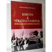 Image of Korupsi & Strategi Nasional Pencegahan Serta Pemberantasannya