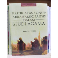 Image of KRITIK ATAS KONSEP ABRAHAMIC FAITHS DALAM STUDI AGAMA