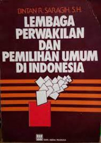 Image of Lembaga Perwakilan Dan Pemilihan Umum Di Indonesia