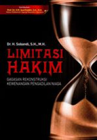 Image of Limitasi Hakim Gagasan Rekontruksi Kewenangan Pengadilan Niaga