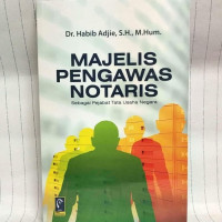 Image of MAJELIS PENGAWAS NOTARIS Sebagai Pejabat Tata Usaha Negara