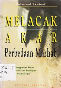 Image of MELACAK AKAR PERNEDAAN MAZHAB