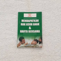 Image of MENDAPATKAN HAK ASUH ANAK & HARTA BERSAMA