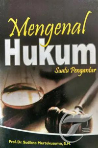 Image of Mengenal Hukum : Suatu Pengantar