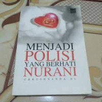 Image of MENJADI POLISI YANG BERHATI NURANI