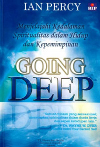 Image of Menjelajahi Kedalaman Spiritualitas Dalam Hidup Dan Kepemimpinan GOING DEEP