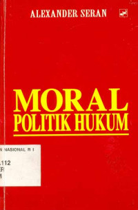 Image of Moral Politik Hukum