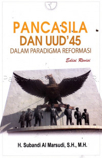 Image of Pancasila dan UUD 45 dalam Paradigma Reformasi