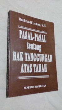 Image of PASAL-PASAL TENTANG HAK TANGGUNGAN HAK ATAS TANAH