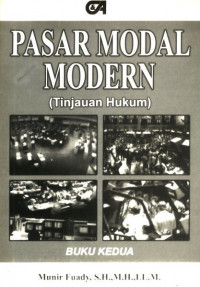 Image of Pasar Modal Modern (Tinjauan Hukum). (Buku Kedua)