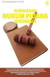 Image of Pembaharuan Hukum Pidana Indonesia