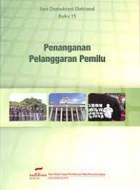 Image of PENANGANAN PELANGGARAN PEMILU Buku 15