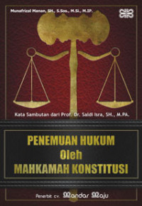 Image of PENEMUAN HUKUM Oleh MAHKAMAH KONSTITUSI