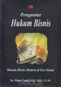 Image of Pengantar Hukum Bisnis : Menata Bisnis Modern di Era Global