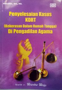 Image of Penyelesaian Kasus KDRT (Kekerasan Dalam Rumah Tangga) Di Pengadilan Agama