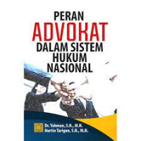Image of Peran Advokat dalam Sistem Hukum Nasional