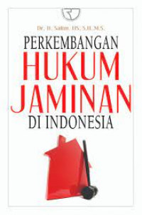 Image of PERKEMBANGAN HUKUM JAMINAN DI INDONESIA