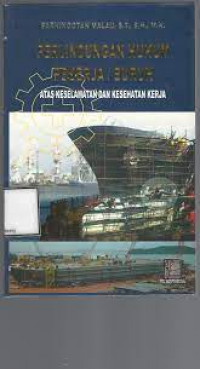 Image of PERLINDUNGAN HUKUM PEKERJA / BURUH Atas Keselamatan Dan Kesehatan Kerja
