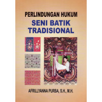 Image of PERLINDUNGAN HUKUM SENI BATIK TRADISIONAL