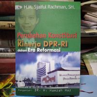 Image of PERUBAHAN KONSTITUSI DAN KINERJA DPR-RI DALAM ERA REFORMASI