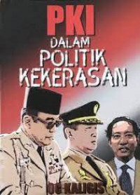 Image of PKI dalam Politik Kekerasan
