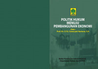 Image of Politik Hukum Menuju Pembangunan Ekonomi