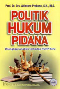 Image of Politik Hukum Pidana Dilengkapi Analisis terhadap KUHP Baru