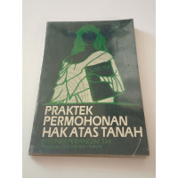 Image of PRAKTEK PERMOHONAN HAK ATAS TANAH