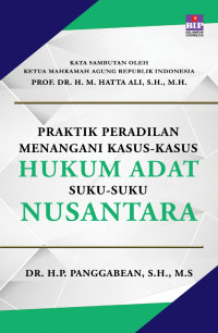 Image of Praktik Peradilan Menangani Kasus-Kasus Hukum Adat Suku-Suku Nusantara