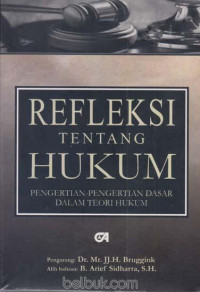 Image of Refleksi Tentang Hukum: Pengertian-Pengertian Dasar Dalam Teori Hukum