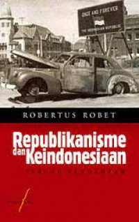 Image of Republikanisme dan Keindonesiaan Sebuah Pengantar