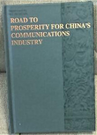 Image of Road To Prosperity For China's Communications Industry