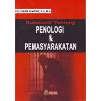 Image of SEKELUMIT TENTANG PENOLOGI & PEMASYARAKATAN