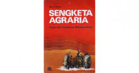 Image of SENGKETA AGRARIA : Pengusaha Perkebunan Melawan Petani