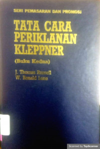 Image of SERI PEMASARAN DAN PROMOSI TATA CARA PERIKLANAN KLEPPNER ( BUKU KEDUA)