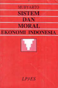 Image of Sistem Dan Moral Ekonomi Indonesia