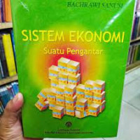 Image of Sistem Ekonomi Suatu Pengantar