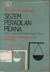 Image of SISTEM PERADILAN PIDANA  ( Dalam Perspektif Perbandingan Hukum)