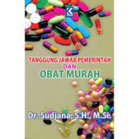 Image of Tanggung Jawab Pemerintah dan Obat Murah