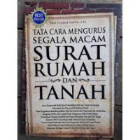 Image of TATA CARA MENGURUS SEGALA MACAM SURAT RUMAH DAN TANAH