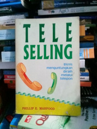 Image of Telle Selling : Bisnis Menguntungkan Diraih Melalui Telepon