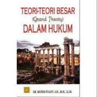 Image of Teori - Teori Besar (Grand Theory) Dalam Hukum