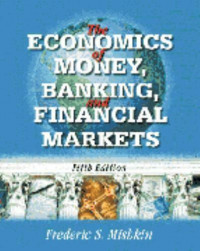 Image of THE ECONOMICS OF MONEY, BANKING, AND FINANCIAL MARKETS